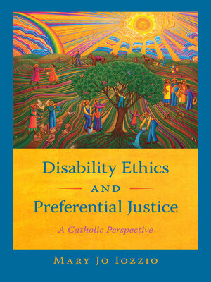 cover image of Disability Ethics and Preferential Justice